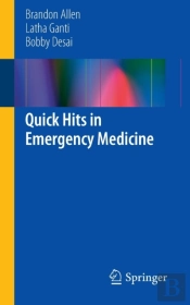 Quick Hits In Emergency Medicine