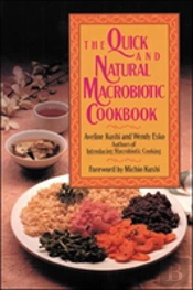 Quick Natural Macrobiotic Cookbook
