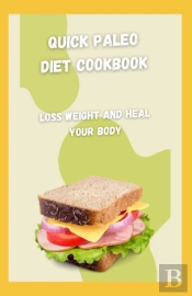 Quick Paleo Diet Cookbook