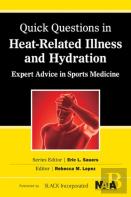 Quick Questions Heat-Related Illness