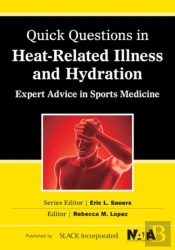 Quick Questions Heat-Related Illness