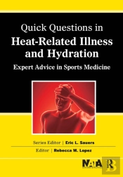 Quick Questions Heat-Related Illness