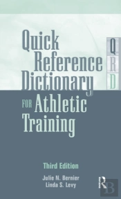 Quick Reference Dictionary For Athletic Training