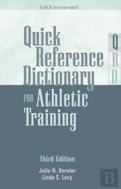Quick Reference Dictionary For Athletic Training