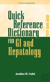 Quick Reference Dictionary For Gi And Hepatology