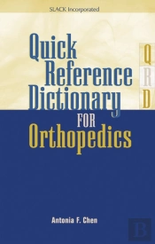 Quick Reference Dictionary For Orthopedics