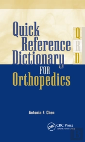 Quick Reference Dictionary For Orthopedics