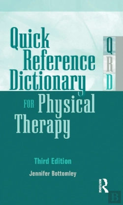Bertrand.pt - Quick Reference Dictionary For Physical Therapy