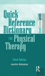 Quick Reference Dictionary For Physical Therapy