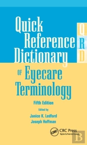 Quick Reference Dictionary Of Eyecare Terminology