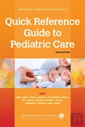 Quick Reference Guide To Pediatric Care