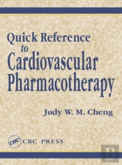 Quick Reference To Cardiovascular Pharmacotherapy