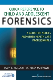 Quick Reference To Child And Adolescent  Forensics