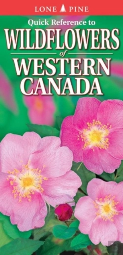 Bertrand.pt - Quick Reference To Wildflowers Of Western Canada