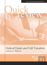 Quick Review Of Federal Estate And Gift Taxation