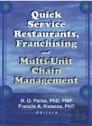 Quick Service Restaurants, Franchising, And Multi-Unit Chain Management