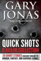Quick Shots