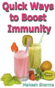 Quick Ways To Boost Immunity