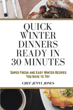 Bertrand.pt - Quick Winter Dinners Ready In 30 Minutes