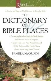 Quicknotes Dictionary Of Bible Places