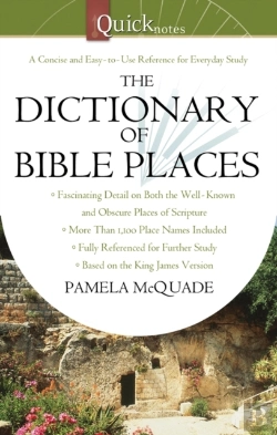 Bertrand.pt - Quicknotes Dictionary Of Bible Places