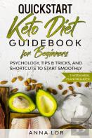 Quickstart Keto Diet Guidebook For Beginners
