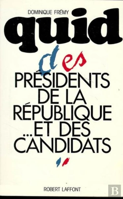 Bertrand.pt - Quid Des Presidents De La Republique
