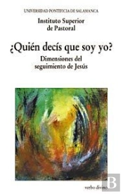 ¿Quién Decís Que Soy Yo?