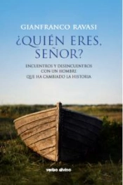 ¿Quién Eres, Señor?
