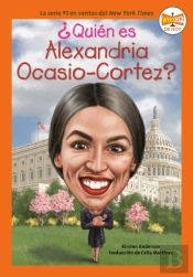 Quien Es Alexandria Ocasio-Cortez?