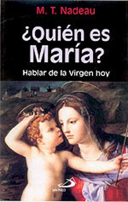 Bertrand.pt - Quien Es Maria? Hablar Virgen Hoy