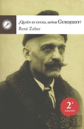 ¿Quién Es Usted, Señor Gurdjieff?