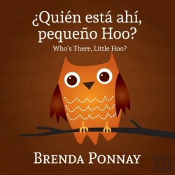 Bertrand.pt - Quien Esta Ahi, Pequeqo Hoo?/ Who'S There, Little Hoo? (Bilingual English Spanish Edition)