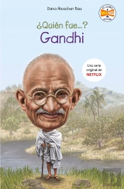 ¿Quién Fue Gandhi?