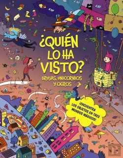 Bertrand.pt - Quien Lo Ha Visto Brujas, Unicornios Y Ogros