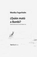 ¿Quien Mato A Bambi?