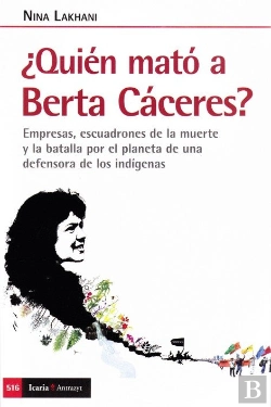 Bertrand.pt - Quien Mato A Berta Caceres?