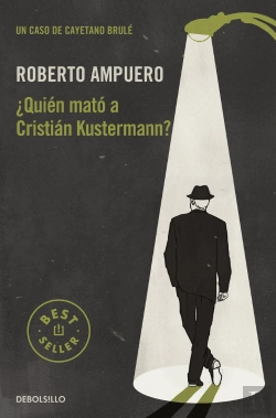 Bertrand.pt - ¿Quién Mató A Cristián Kustermann? (Detective Cayetano Brulé 1)