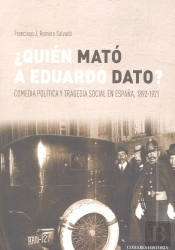 ¿Quién Mató A Eduardo Dato?