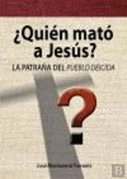 Bertrand.pt - ¿Quién Mató A Jesús?
