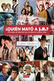 ¿Quién Mató A J.R?