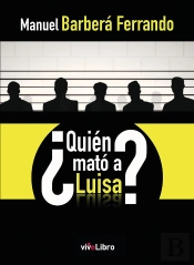 ¿Quién Mató A Luisa?