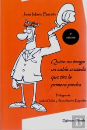 Quien No Tenga Un Cable Cruzado Que Tire La Primera Piedra