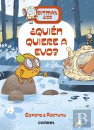¿Quien Quiere A Evo?
