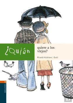 Bertrand.pt - ¿Quién Quiere A Los Viejos?