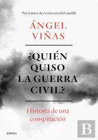 ¿Quién Quiso La Guerra Civil?