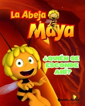 ¿Quien Se Esconde Ahi? ('La Abeja Maya')(+3 Años)