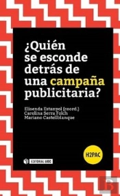 ¿Quién Se Esconde Detrás De Una Campaña Publicitaria?