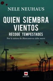 Quien Siembra Vientos Recoge Tempestades