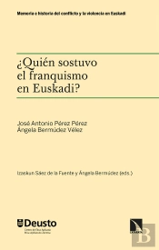 Quien Sostuvo El Franquismo En Euskadi